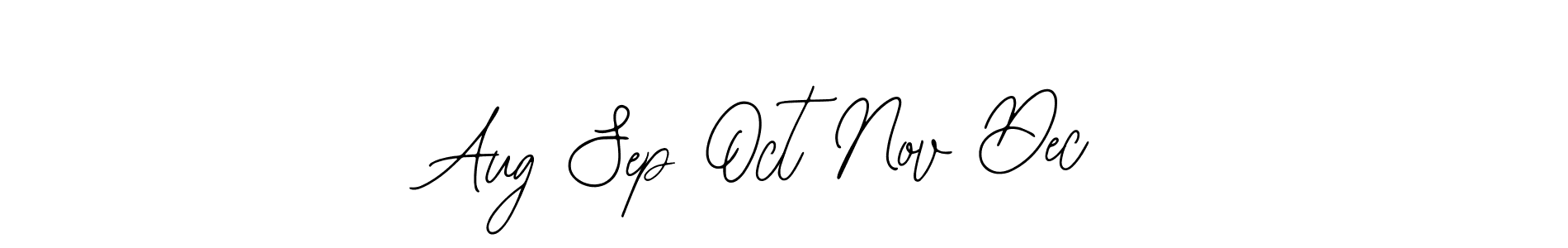 Use a signature maker to create a handwritten signature online. With this signature software, you can design (Bearetta-2O07w) your own signature for name Aug Sep Oct Nov Dec. Aug Sep Oct Nov Dec signature style 12 images and pictures png