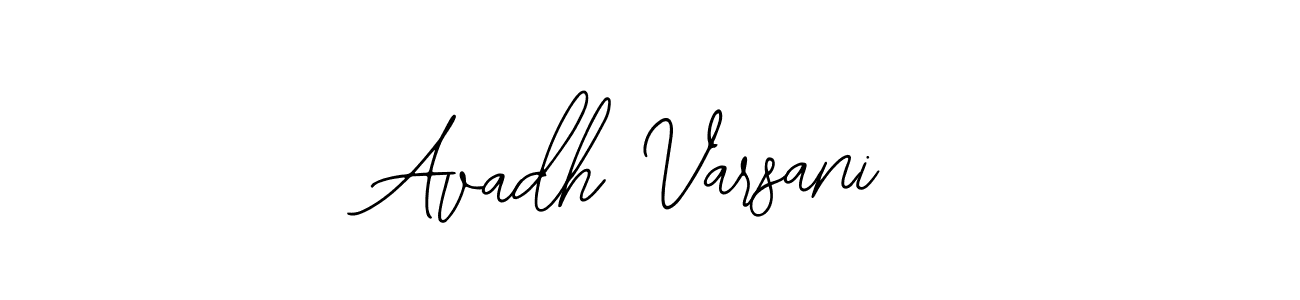 You should practise on your own different ways (Bearetta-2O07w) to write your name (Avadh Varsani) in signature. don't let someone else do it for you. Avadh Varsani signature style 12 images and pictures png