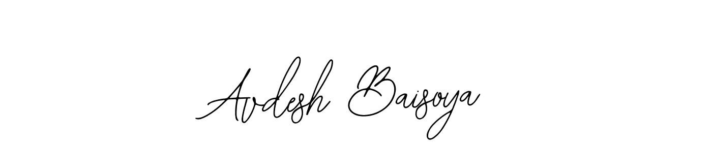 You should practise on your own different ways (Bearetta-2O07w) to write your name (Avdesh Baisoya) in signature. don't let someone else do it for you. Avdesh Baisoya signature style 12 images and pictures png