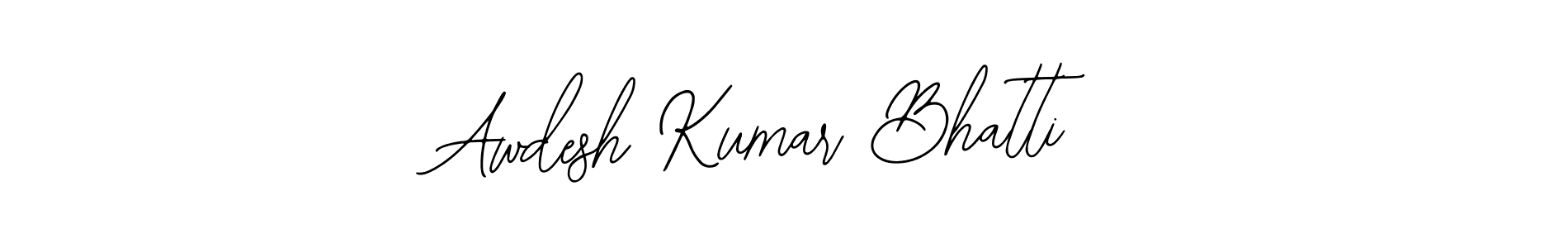 How to make Awdesh Kumar Bhatti signature? Bearetta-2O07w is a professional autograph style. Create handwritten signature for Awdesh Kumar Bhatti name. Awdesh Kumar Bhatti signature style 12 images and pictures png