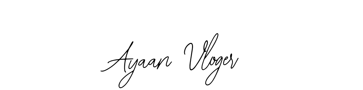 Similarly Bearetta-2O07w is the best handwritten signature design. Signature creator online .You can use it as an online autograph creator for name Ayaan Vloger. Ayaan Vloger signature style 12 images and pictures png