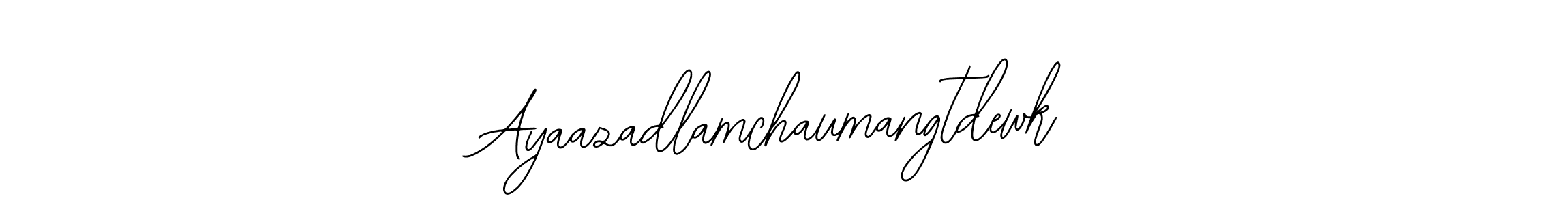 It looks lik you need a new signature style for name Ayaazadlamchaumangtdewk. Design unique handwritten (Bearetta-2O07w) signature with our free signature maker in just a few clicks. Ayaazadlamchaumangtdewk signature style 12 images and pictures png