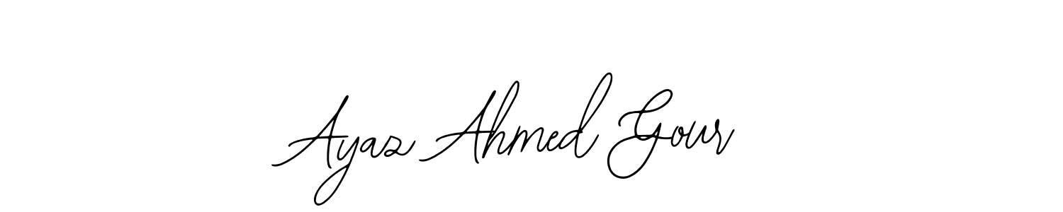 Make a beautiful signature design for name Ayaz Ahmed Gour. With this signature (Bearetta-2O07w) style, you can create a handwritten signature for free. Ayaz Ahmed Gour signature style 12 images and pictures png