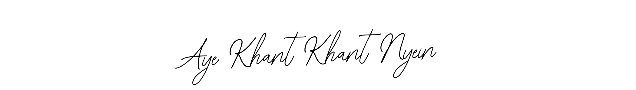 How to make Aye Khant Khant Nyein name signature. Use Bearetta-2O07w style for creating short signs online. This is the latest handwritten sign. Aye Khant Khant Nyein signature style 12 images and pictures png