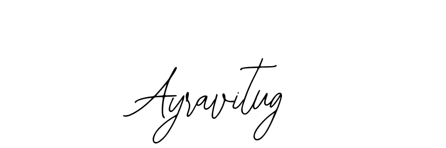 Also You can easily find your signature by using the search form. We will create Ayravitug name handwritten signature images for you free of cost using Bearetta-2O07w sign style. Ayravitug signature style 12 images and pictures png