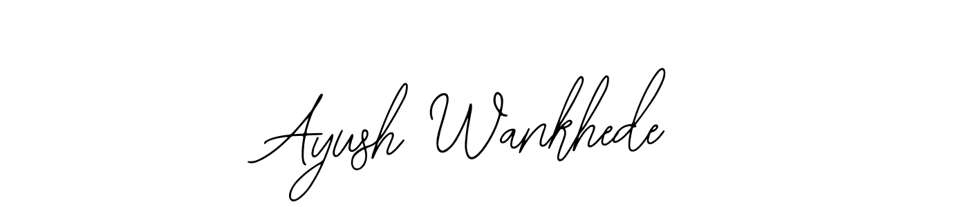 How to make Ayush Wankhede name signature. Use Bearetta-2O07w style for creating short signs online. This is the latest handwritten sign. Ayush Wankhede signature style 12 images and pictures png