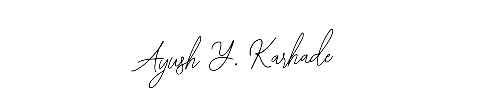 You should practise on your own different ways (Bearetta-2O07w) to write your name (Ayush Y. Karhade) in signature. don't let someone else do it for you. Ayush Y. Karhade signature style 12 images and pictures png