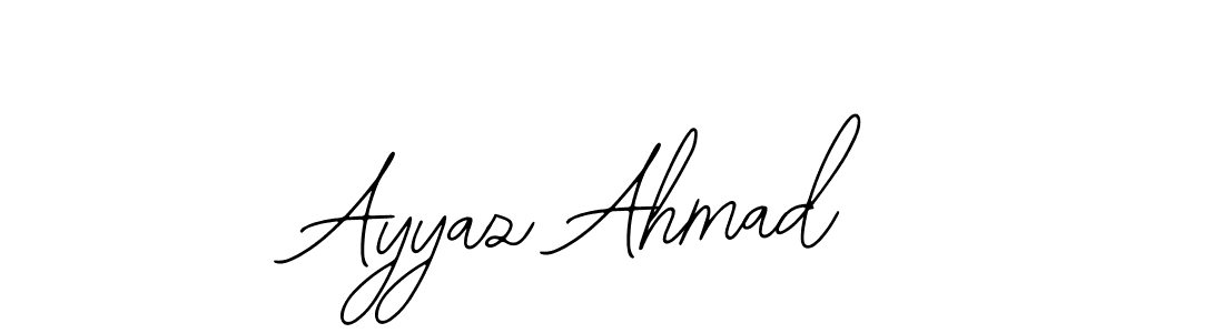 You should practise on your own different ways (Bearetta-2O07w) to write your name (Ayyaz Ahmad) in signature. don't let someone else do it for you. Ayyaz Ahmad signature style 12 images and pictures png