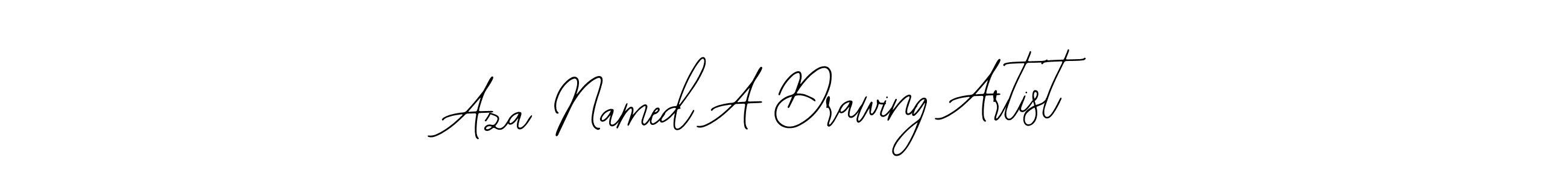 How to make Aza Named A Drawing Artist signature? Bearetta-2O07w is a professional autograph style. Create handwritten signature for Aza Named A Drawing Artist name. Aza Named A Drawing Artist signature style 12 images and pictures png