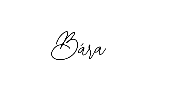 You should practise on your own different ways (Bearetta-2O07w) to write your name (Bára ) in signature. don't let someone else do it for you. Bára  signature style 12 images and pictures png