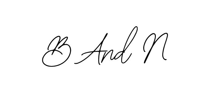 Design your own signature with our free online signature maker. With this signature software, you can create a handwritten (Bearetta-2O07w) signature for name B And N. B And N signature style 12 images and pictures png