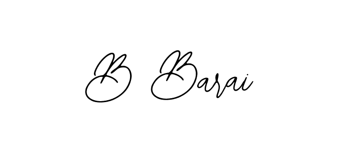 You should practise on your own different ways (Bearetta-2O07w) to write your name (B Barai) in signature. don't let someone else do it for you. B Barai signature style 12 images and pictures png