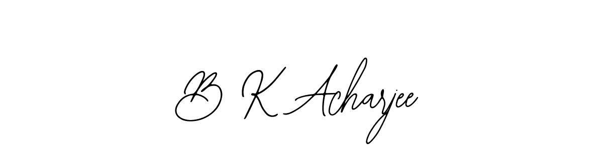 Also You can easily find your signature by using the search form. We will create B K Acharjee name handwritten signature images for you free of cost using Bearetta-2O07w sign style. B K Acharjee signature style 12 images and pictures png
