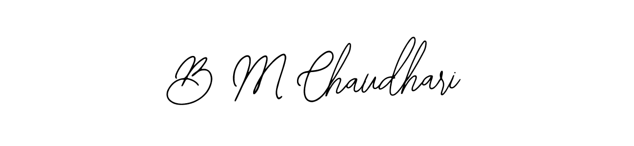 You should practise on your own different ways (Bearetta-2O07w) to write your name (B M Chaudhari) in signature. don't let someone else do it for you. B M Chaudhari signature style 12 images and pictures png