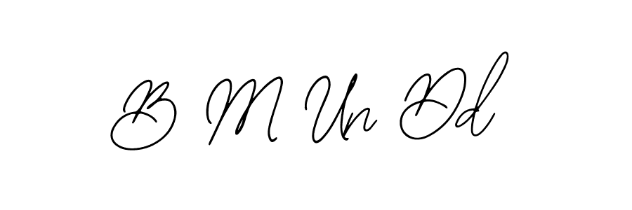 How to Draw B M Un Dd signature style? Bearetta-2O07w is a latest design signature styles for name B M Un Dd. B M Un Dd signature style 12 images and pictures png