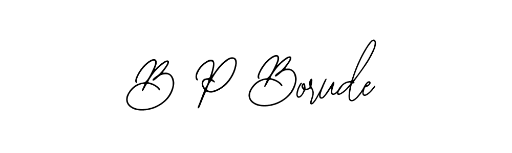 Use a signature maker to create a handwritten signature online. With this signature software, you can design (Bearetta-2O07w) your own signature for name B P Borude. B P Borude signature style 12 images and pictures png