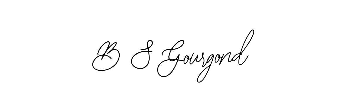 The best way (Bearetta-2O07w) to make a short signature is to pick only two or three words in your name. The name B S Gourgond include a total of six letters. For converting this name. B S Gourgond signature style 12 images and pictures png