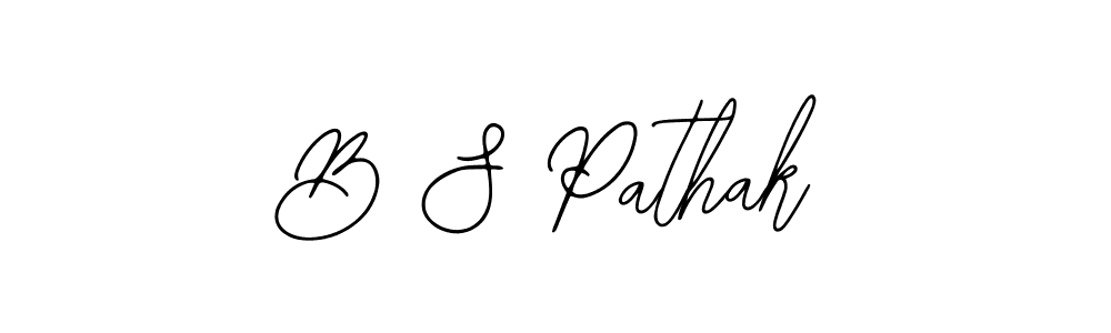Design your own signature with our free online signature maker. With this signature software, you can create a handwritten (Bearetta-2O07w) signature for name B S Pathak. B S Pathak signature style 12 images and pictures png