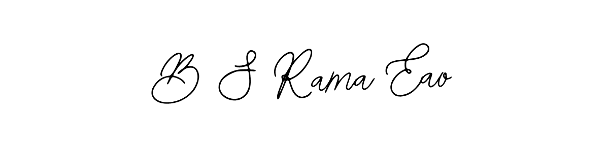 Design your own signature with our free online signature maker. With this signature software, you can create a handwritten (Bearetta-2O07w) signature for name B S Rama Eao. B S Rama Eao signature style 12 images and pictures png