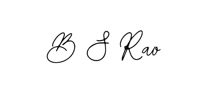How to make B S Rao signature? Bearetta-2O07w is a professional autograph style. Create handwritten signature for B S Rao name. B S Rao signature style 12 images and pictures png