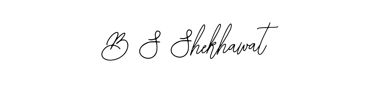 B S Shekhawat stylish signature style. Best Handwritten Sign (Bearetta-2O07w) for my name. Handwritten Signature Collection Ideas for my name B S Shekhawat. B S Shekhawat signature style 12 images and pictures png