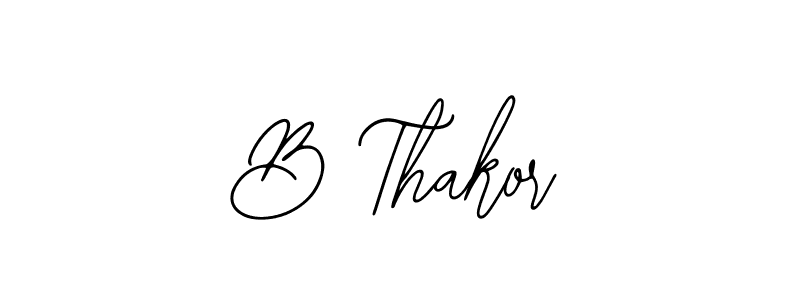 Design your own signature with our free online signature maker. With this signature software, you can create a handwritten (Bearetta-2O07w) signature for name B Thakor. B Thakor signature style 12 images and pictures png
