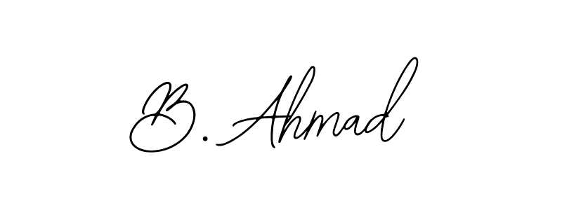 It looks lik you need a new signature style for name B. Ahmad. Design unique handwritten (Bearetta-2O07w) signature with our free signature maker in just a few clicks. B. Ahmad signature style 12 images and pictures png