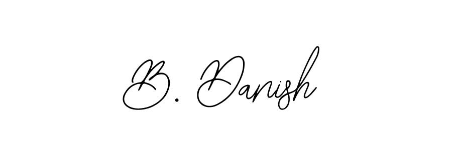 You should practise on your own different ways (Bearetta-2O07w) to write your name (B. Danish) in signature. don't let someone else do it for you. B. Danish signature style 12 images and pictures png