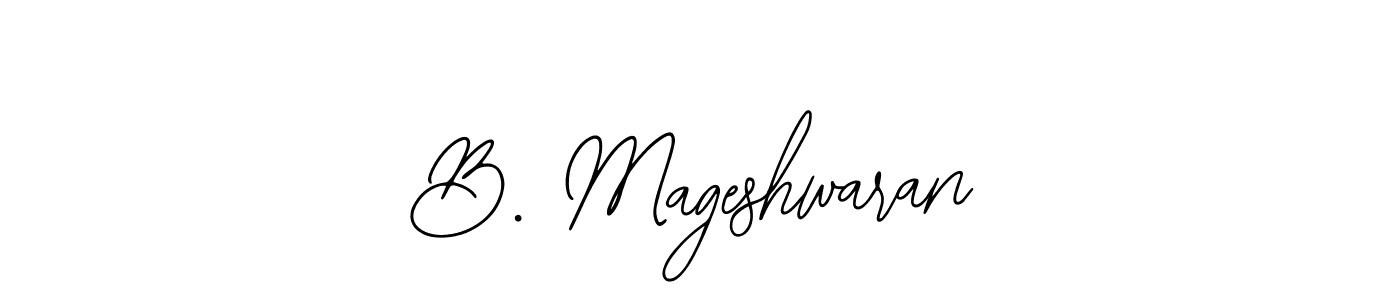 Design your own signature with our free online signature maker. With this signature software, you can create a handwritten (Bearetta-2O07w) signature for name B. Mageshwaran. B. Mageshwaran signature style 12 images and pictures png