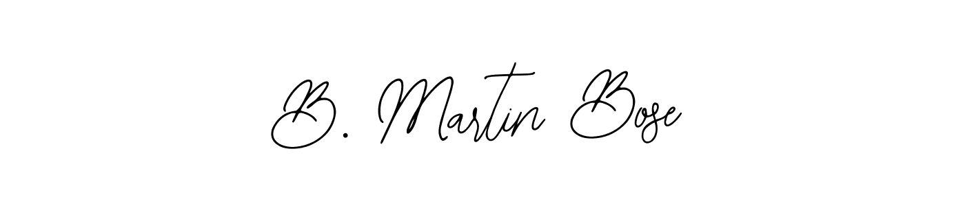 Also You can easily find your signature by using the search form. We will create B. Martin Bose name handwritten signature images for you free of cost using Bearetta-2O07w sign style. B. Martin Bose signature style 12 images and pictures png