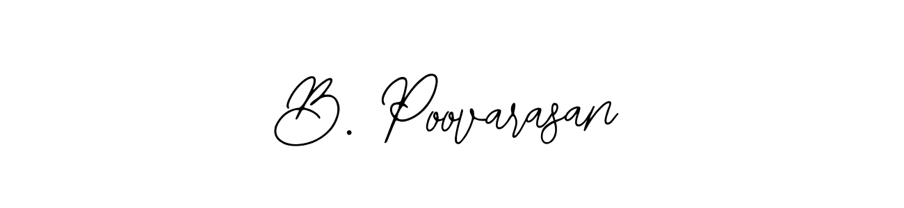 Use a signature maker to create a handwritten signature online. With this signature software, you can design (Bearetta-2O07w) your own signature for name B. Poovarasan. B. Poovarasan signature style 12 images and pictures png