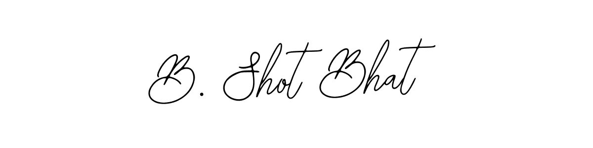 The best way (Bearetta-2O07w) to make a short signature is to pick only two or three words in your name. The name B. Shot Bhat include a total of six letters. For converting this name. B. Shot Bhat signature style 12 images and pictures png