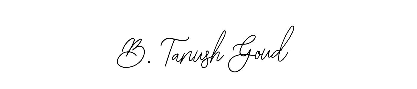 How to make B. Tanush Goud signature? Bearetta-2O07w is a professional autograph style. Create handwritten signature for B. Tanush Goud name. B. Tanush Goud signature style 12 images and pictures png