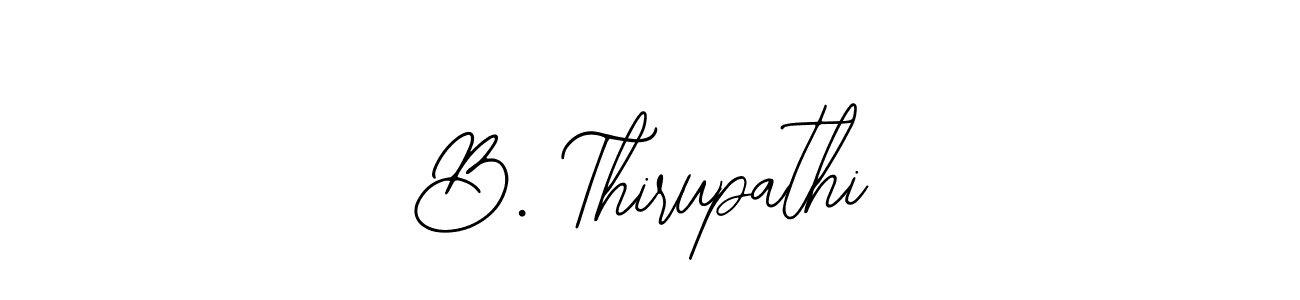 Design your own signature with our free online signature maker. With this signature software, you can create a handwritten (Bearetta-2O07w) signature for name B. Thirupathi. B. Thirupathi signature style 12 images and pictures png