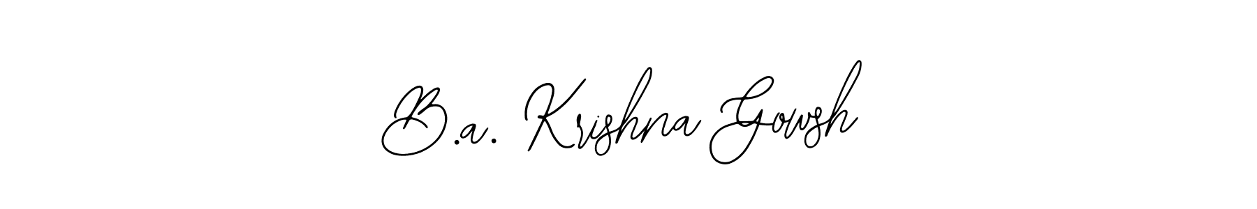 Similarly Bearetta-2O07w is the best handwritten signature design. Signature creator online .You can use it as an online autograph creator for name B.a. Krishna Gowsh. B.a. Krishna Gowsh signature style 12 images and pictures png