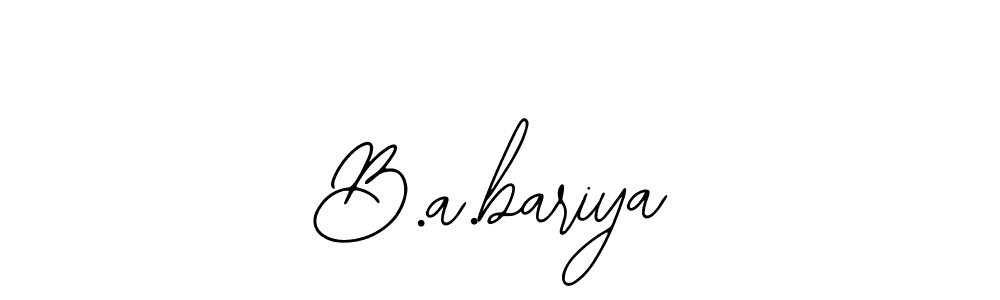 Make a beautiful signature design for name B.a.bariya. Use this online signature maker to create a handwritten signature for free. B.a.bariya signature style 12 images and pictures png