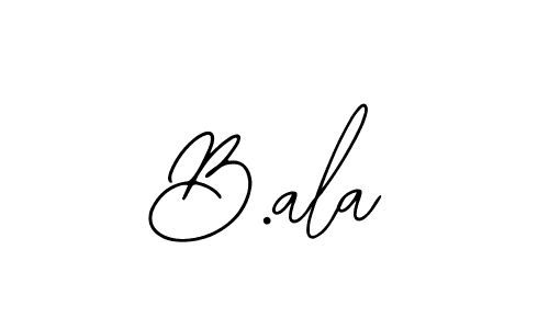 How to make B.ala signature? Bearetta-2O07w is a professional autograph style. Create handwritten signature for B.ala name. B.ala signature style 12 images and pictures png