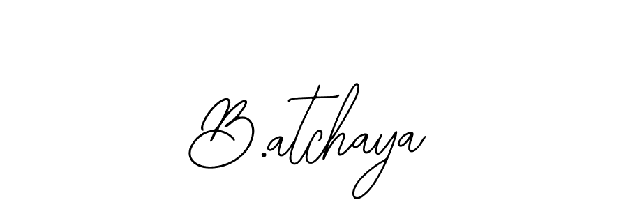 It looks lik you need a new signature style for name B.atchaya. Design unique handwritten (Bearetta-2O07w) signature with our free signature maker in just a few clicks. B.atchaya signature style 12 images and pictures png