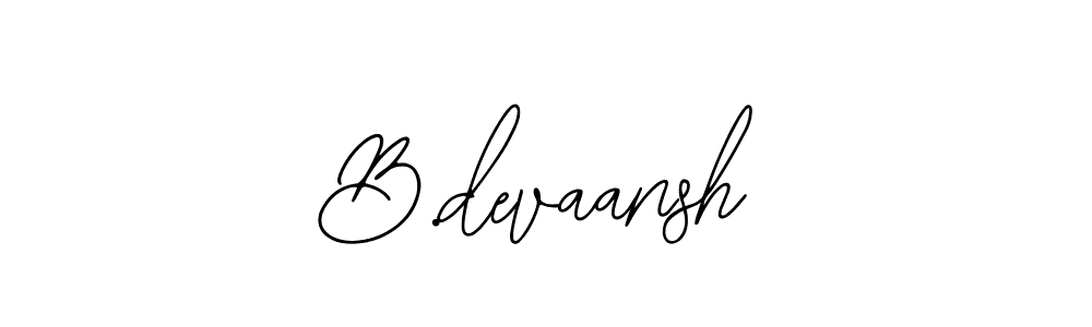 Also You can easily find your signature by using the search form. We will create B.devaansh name handwritten signature images for you free of cost using Bearetta-2O07w sign style. B.devaansh signature style 12 images and pictures png