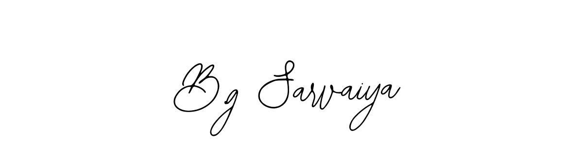 Create a beautiful signature design for name B.g Sarvaiya. With this signature (Bearetta-2O07w) fonts, you can make a handwritten signature for free. B.g Sarvaiya signature style 12 images and pictures png