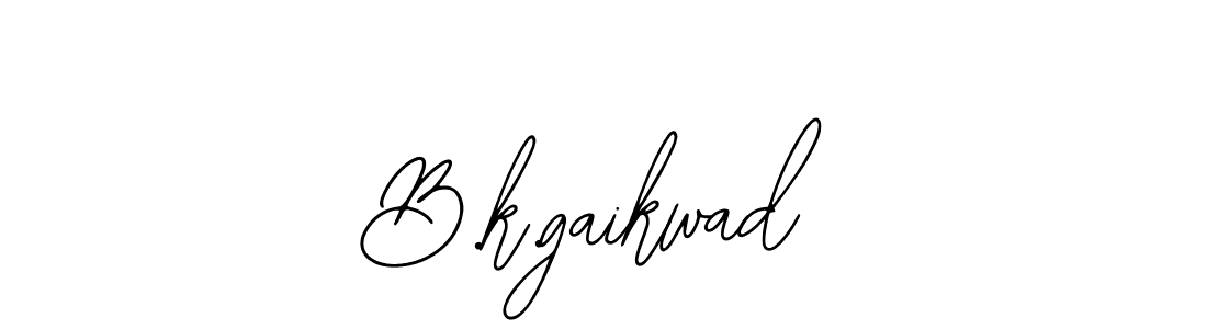 You should practise on your own different ways (Bearetta-2O07w) to write your name (B.k.gaikwad) in signature. don't let someone else do it for you. B.k.gaikwad signature style 12 images and pictures png