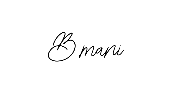 You can use this online signature creator to create a handwritten signature for the name B.mani. This is the best online autograph maker. B.mani signature style 12 images and pictures png