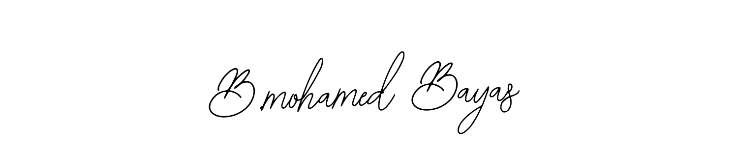 B.mohamed Bayas stylish signature style. Best Handwritten Sign (Bearetta-2O07w) for my name. Handwritten Signature Collection Ideas for my name B.mohamed Bayas. B.mohamed Bayas signature style 12 images and pictures png
