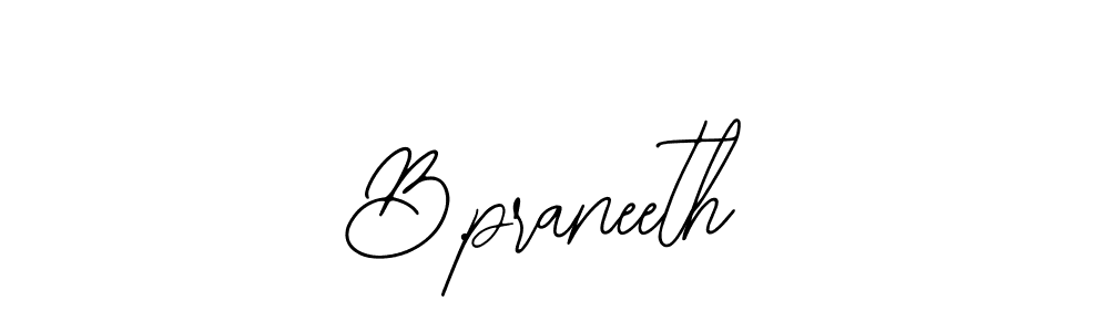 if you are searching for the best signature style for your name B.praneeth. so please give up your signature search. here we have designed multiple signature styles  using Bearetta-2O07w. B.praneeth signature style 12 images and pictures png