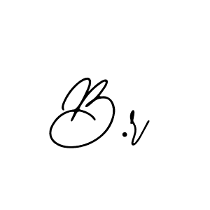 B.r stylish signature style. Best Handwritten Sign (Bearetta-2O07w) for my name. Handwritten Signature Collection Ideas for my name B.r. B.r signature style 12 images and pictures png