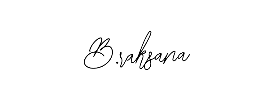 Design your own signature with our free online signature maker. With this signature software, you can create a handwritten (Bearetta-2O07w) signature for name B.raksana. B.raksana signature style 12 images and pictures png