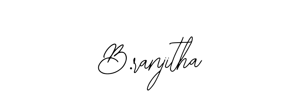 How to make B.ranjitha name signature. Use Bearetta-2O07w style for creating short signs online. This is the latest handwritten sign. B.ranjitha signature style 12 images and pictures png