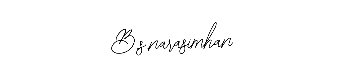 How to make B.s.narasimhan name signature. Use Bearetta-2O07w style for creating short signs online. This is the latest handwritten sign. B.s.narasimhan signature style 12 images and pictures png