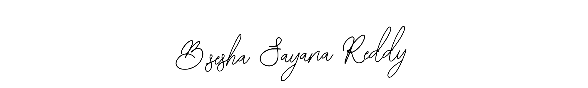 It looks lik you need a new signature style for name B.sesha Sayana Reddy. Design unique handwritten (Bearetta-2O07w) signature with our free signature maker in just a few clicks. B.sesha Sayana Reddy signature style 12 images and pictures png