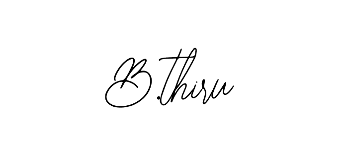 How to make B.thiru signature? Bearetta-2O07w is a professional autograph style. Create handwritten signature for B.thiru name. B.thiru signature style 12 images and pictures png